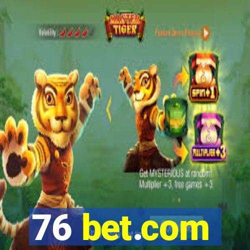76 bet.com