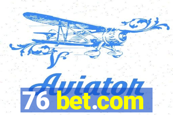 76 bet.com