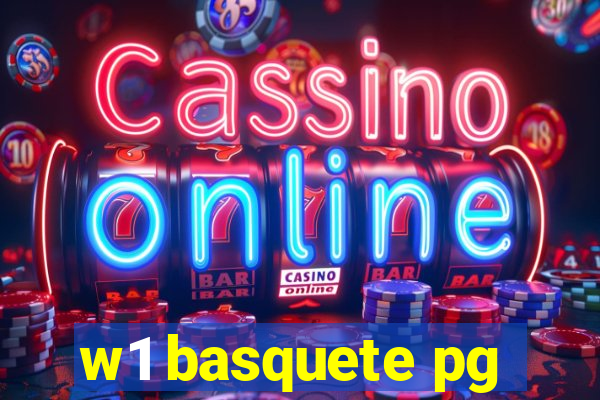 w1 basquete pg