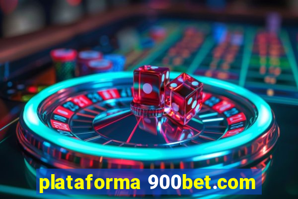 plataforma 900bet.com