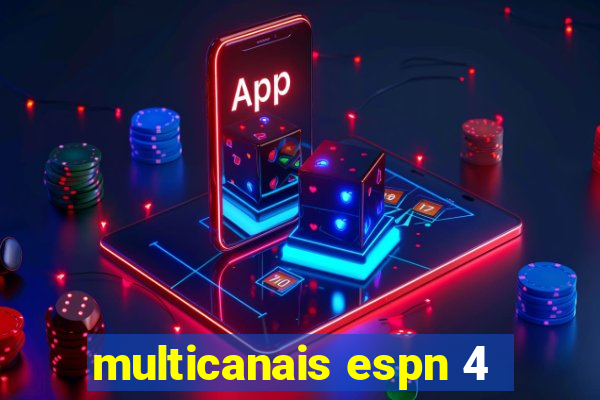 multicanais espn 4