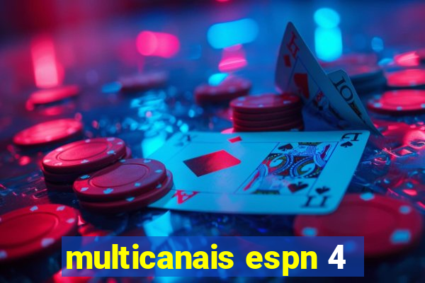 multicanais espn 4