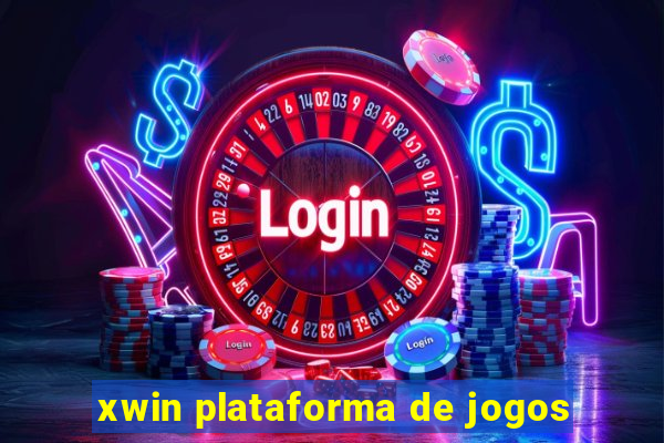 xwin plataforma de jogos