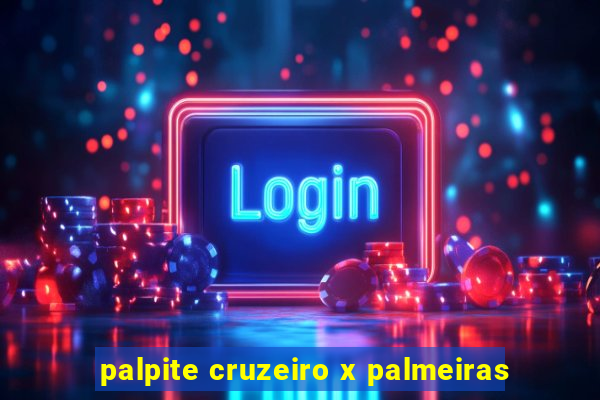 palpite cruzeiro x palmeiras