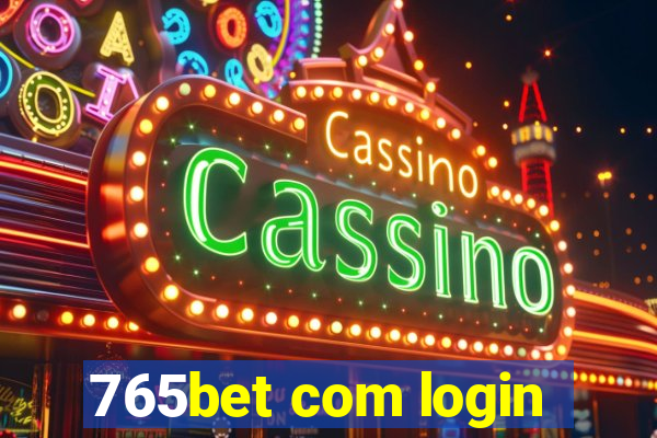 765bet com login