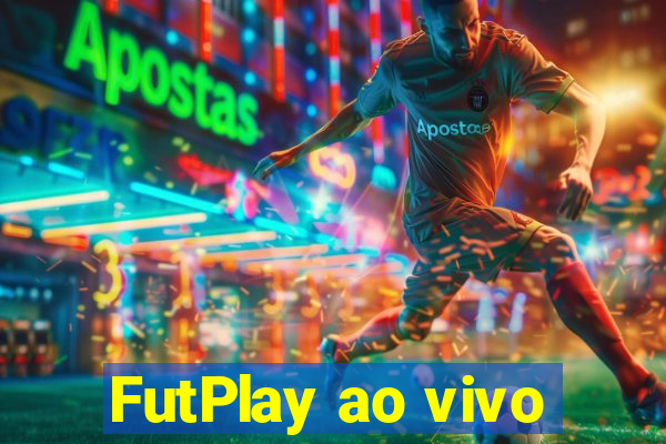 FutPlay ao vivo