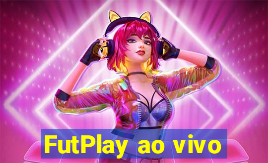 FutPlay ao vivo