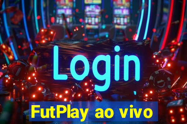 FutPlay ao vivo