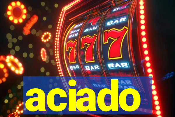 aciado