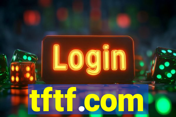 tftf.com