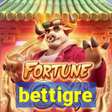bettigre