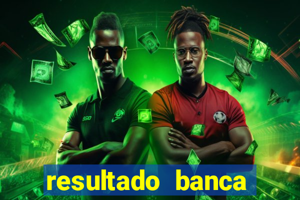 resultado banca caminho da sorte