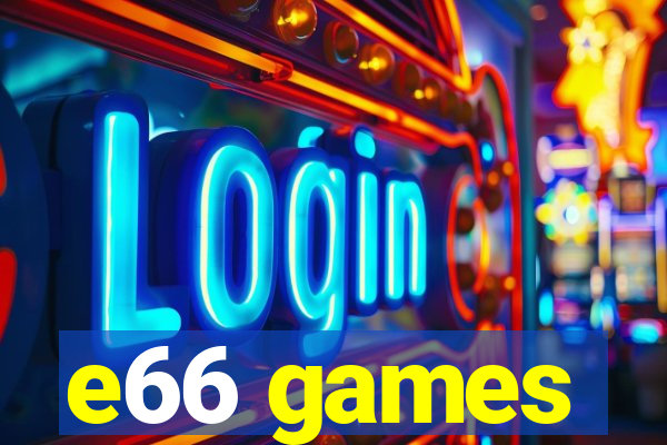 e66 games