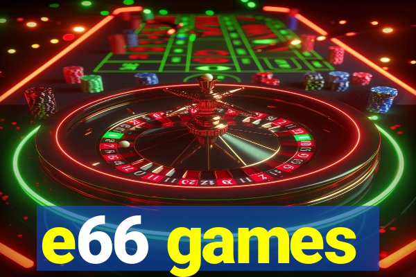 e66 games