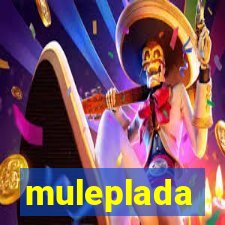 muleplada