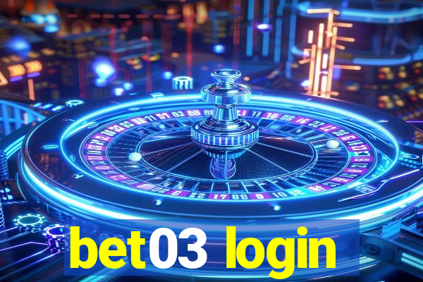bet03 login