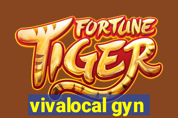vivalocal gyn