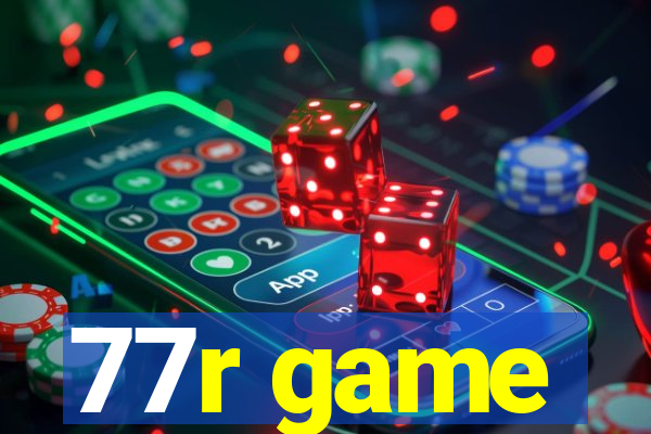 77r game