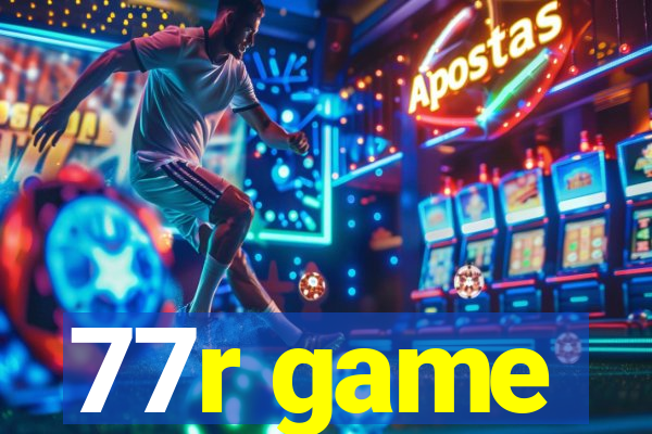 77r game
