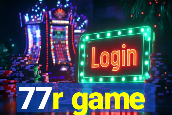77r game