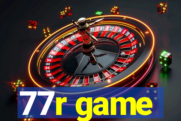 77r game