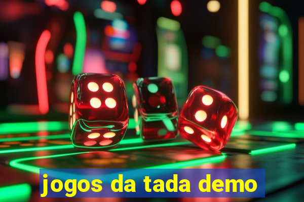 jogos da tada demo