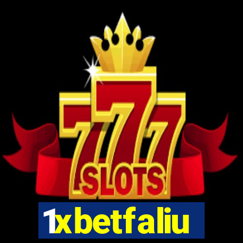 1xbetfaliu