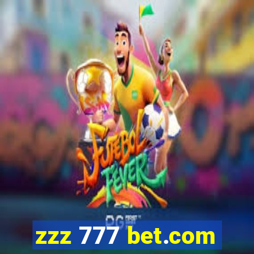 zzz 777 bet.com