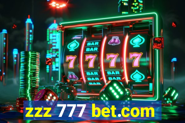 zzz 777 bet.com