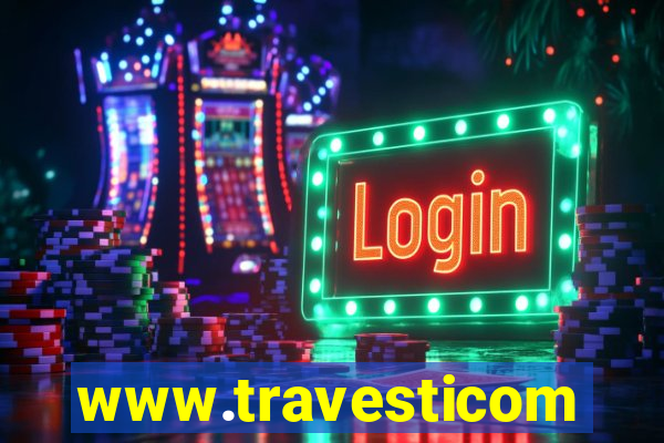 www.travesticomlocal