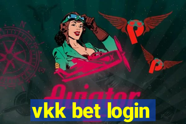 vkk bet login
