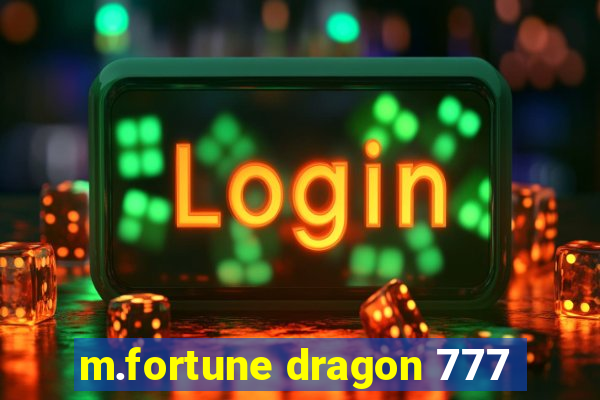 m.fortune dragon 777