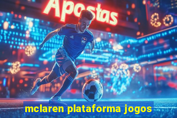 mclaren plataforma jogos