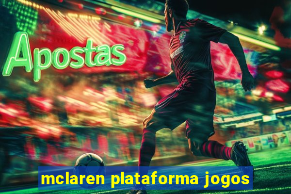 mclaren plataforma jogos