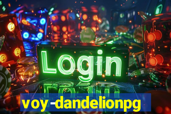 voy-dandelionpg.com