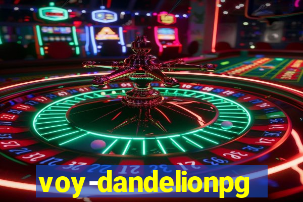 voy-dandelionpg.com
