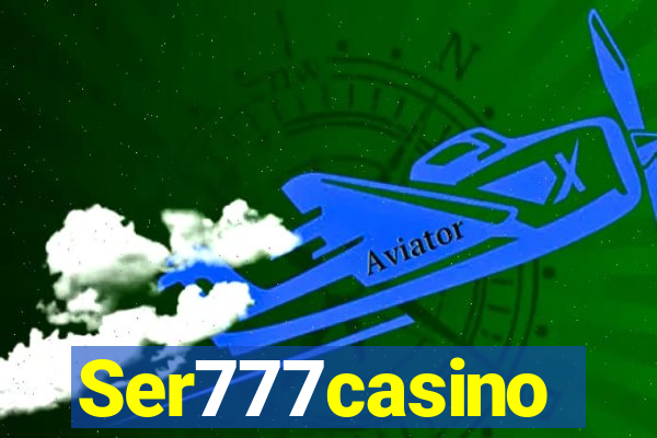 Ser777casino
