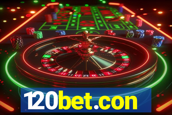 120bet.con