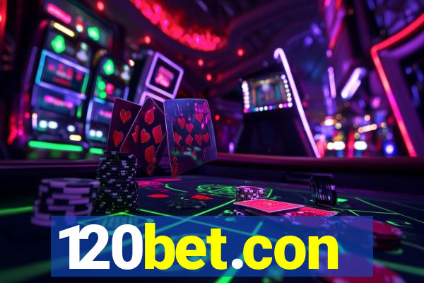 120bet.con