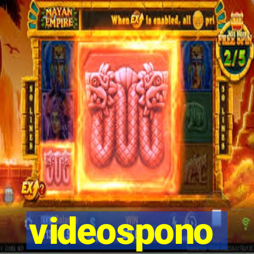 videospono