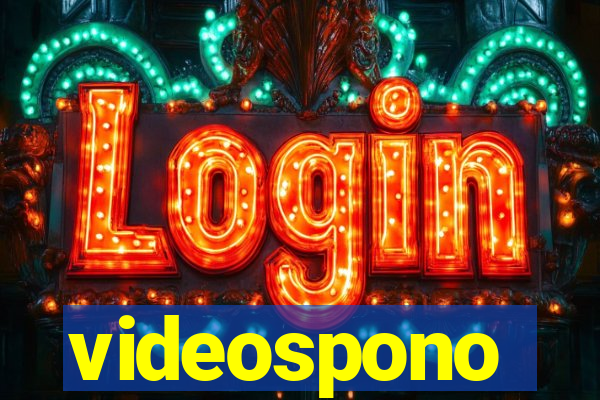 videospono