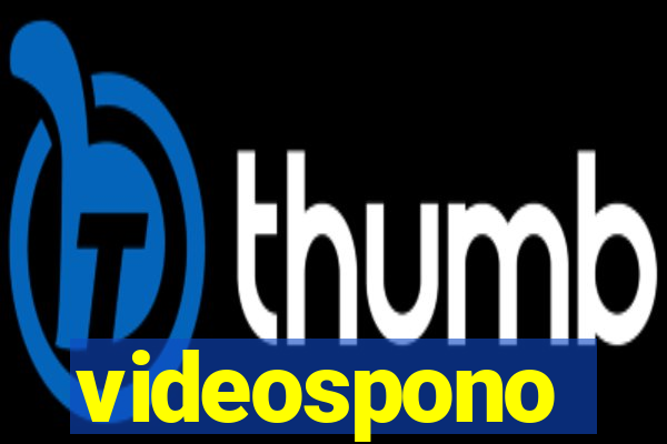 videospono