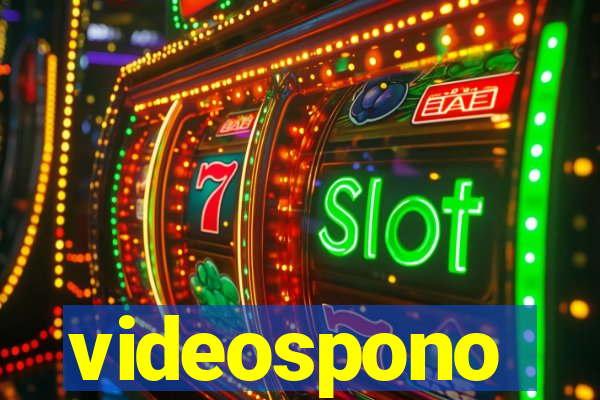 videospono