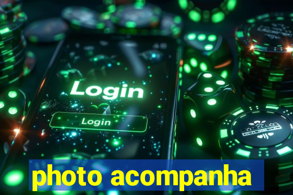 photo acompanha