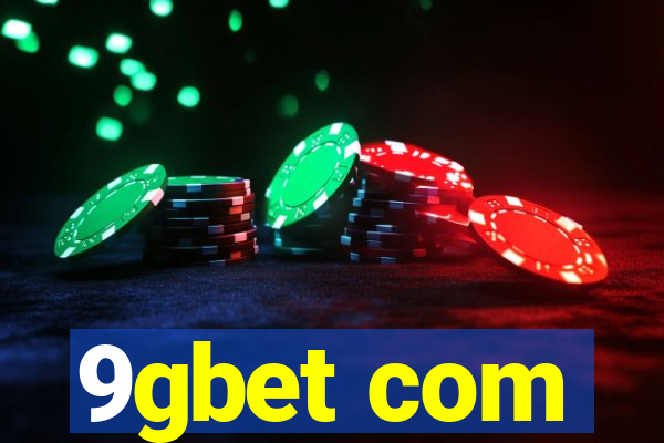 9gbet com
