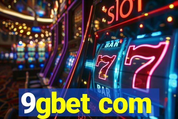 9gbet com