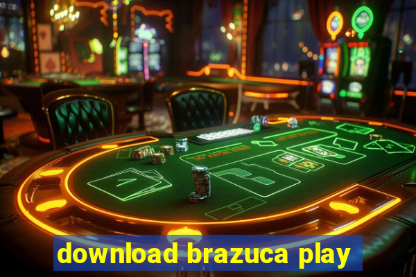 download brazuca play