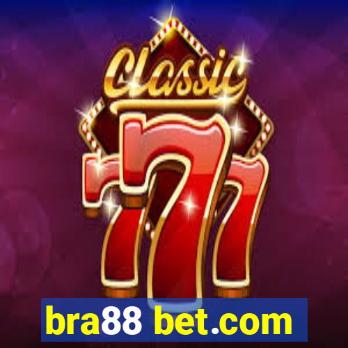 bra88 bet.com