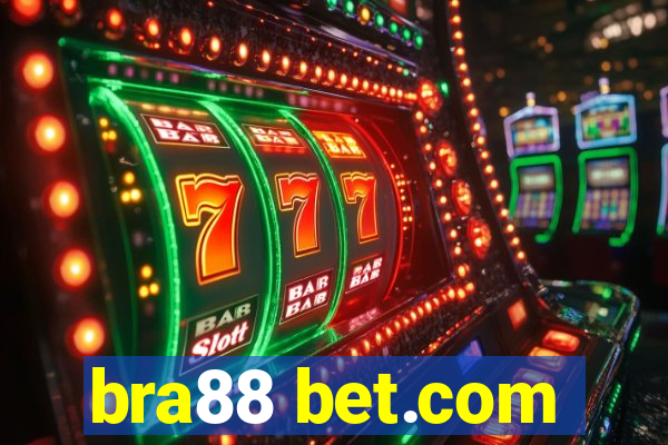 bra88 bet.com