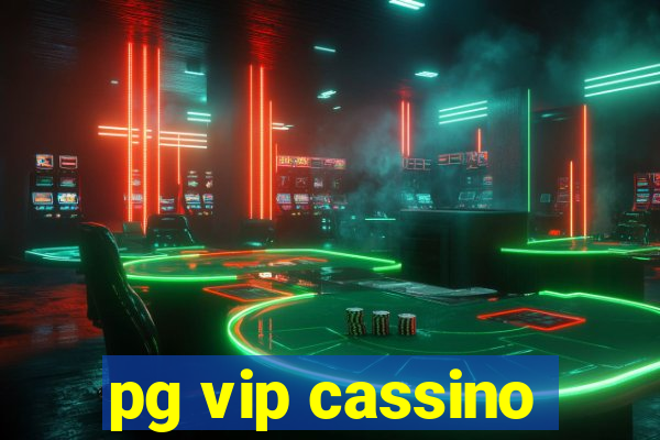 pg vip cassino